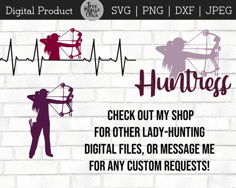 Womens Hunting SVG DXFPNGjpeg Bow and Arrow Women/'s Hunting Arrow A Day svg Archery svg Huntress svg She Hunts Svg Hunting Clip Art