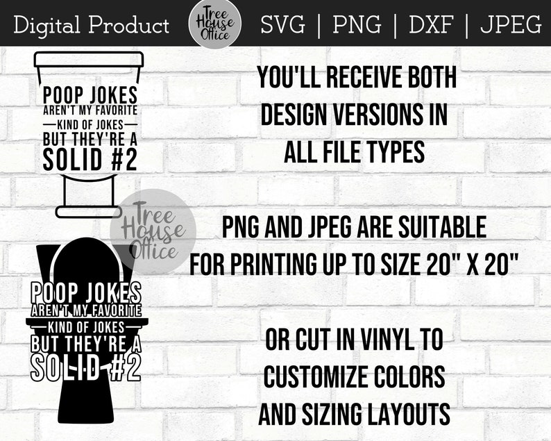 Poop Jokes Aren't My Favorite SVG DXF PNG jpeg, Funny Bathroom Sign svg, Solid #2 Humor Bathroom Saying, Poop Quote for diy Farmhouse Sign image 2
