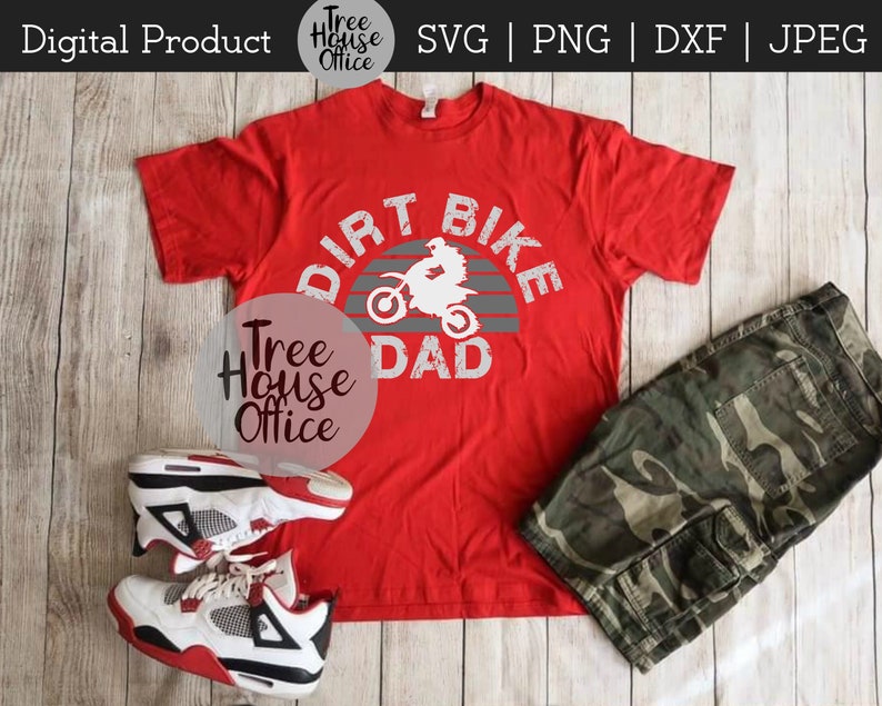 Download Dirt Bike Dad Father's Day SVG DXF PNG jpeg Dirtbike Dad ...