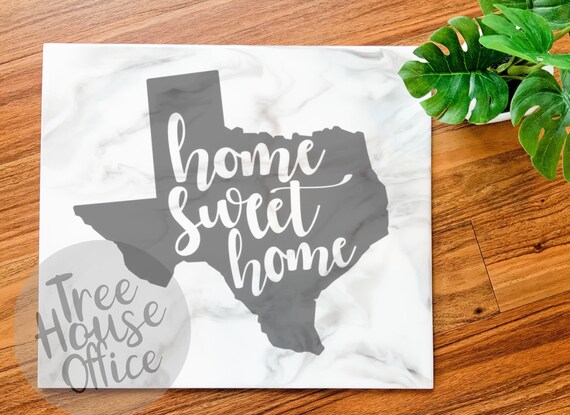 Download Home Sweet Home Texas Svg Png Jpeg Texas State Clip Art Etsy