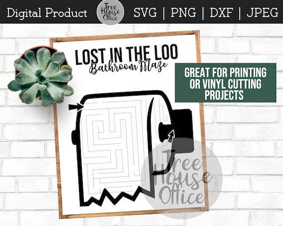 Funny Bathroom Maze Svg Jpeg Png Dxf Farmhouse Bathroom Etsy
