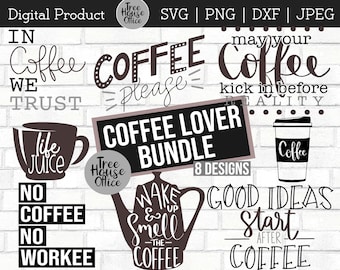 Coffee SVG Bundle, PNG/JPEG/Dxf, Coffee Mug Svg, But First Coffee, Love Coffee Cut File. Farmhouse Java Svg, Sarcastic Funny Coffee Clipart