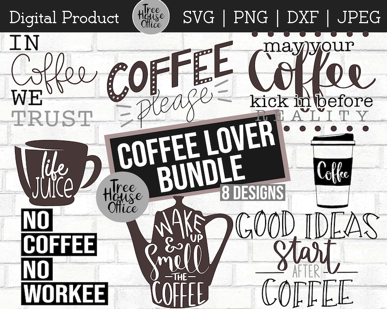 May include: A digital product bundle of 8 coffee-themed designs. The designs feature various coffee-related phrases and images, including a coffee cup, a coffee pot, and a coffee bean. The designs are in black and white and are perfect for use on t-shirts, mugs, tote bags, and other merchandise.
