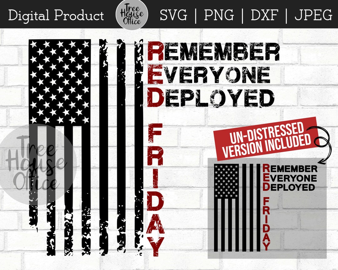 Red Friday Svg/dxf/png/jpeg Remember Everyone Deployed Svg Military Svg