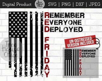 Red Friday SVG/DXF/PNG/jpeg | Remember Everyone Deployed svg | Military svg | On Fridays We Wear Red | Red Friday | Flag Cut File Download