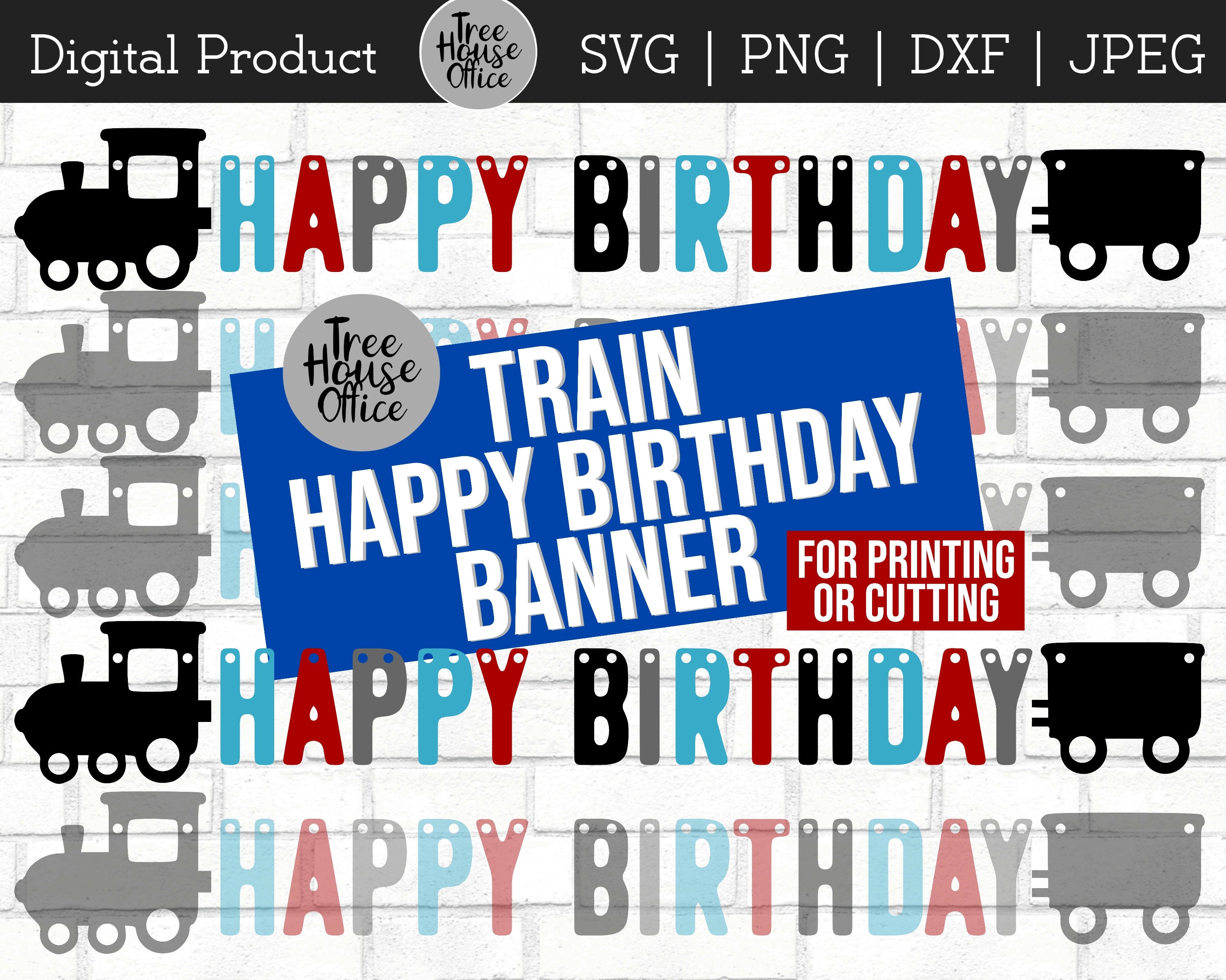 Download Train Happy Birthday Banner Svg Dxf Png Jpeg Choo Choo Party Etsy