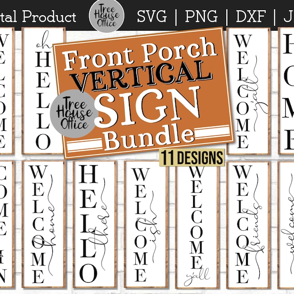 Front Porch Sign Bundle SVG, Vertical Porch Sign Svg, Welcome Signs Bundle, Welcome Home SVG Porch Design, Hello There Sign, Welcome-ish