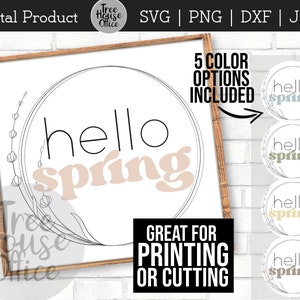 Hola Spring SVG DXF JPEG png, Bienvenida Cita de Flores de Primavera Diciendo, Decoración Inspiradora de Primavera, Arte de Pared de Primavera Imprimible, Láser Glowforge