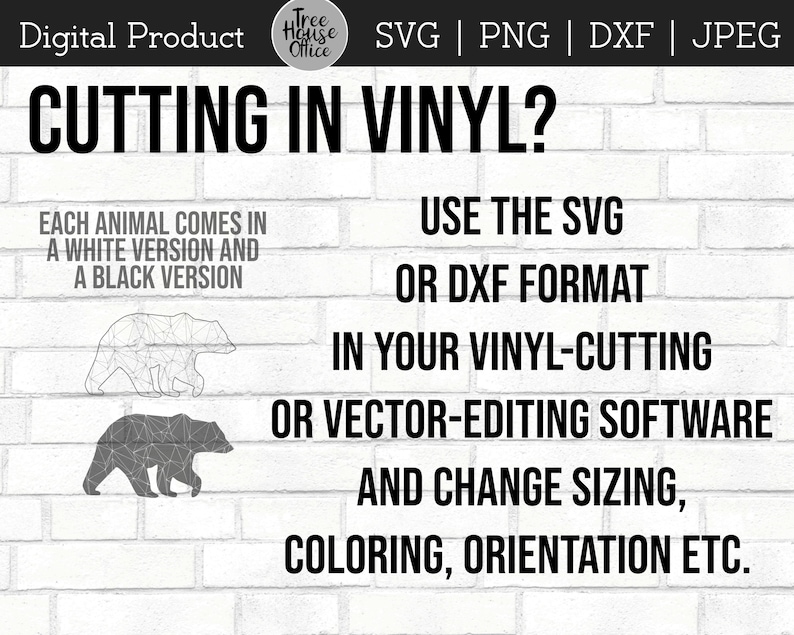 May include: Digital product for cutting vinyl. The image shows a white and black geometric bear design. The text reads "Cutting in vinyl? Use the SVG or DXF format in your vinyl-cutting or vector-editing software and change sizing, coloring, orientation etc."