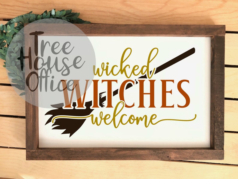 Download Wicked Witches Welcome SVG/DXF/PNG/jpeg Witch Mode ...