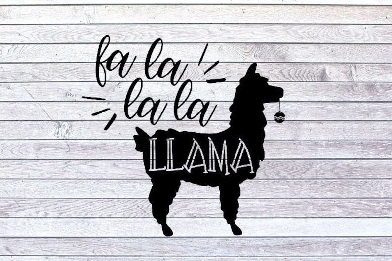 Download Fa La La La Llama SVG/DXF/PNG/jpeg Funny Christmas Llama ...