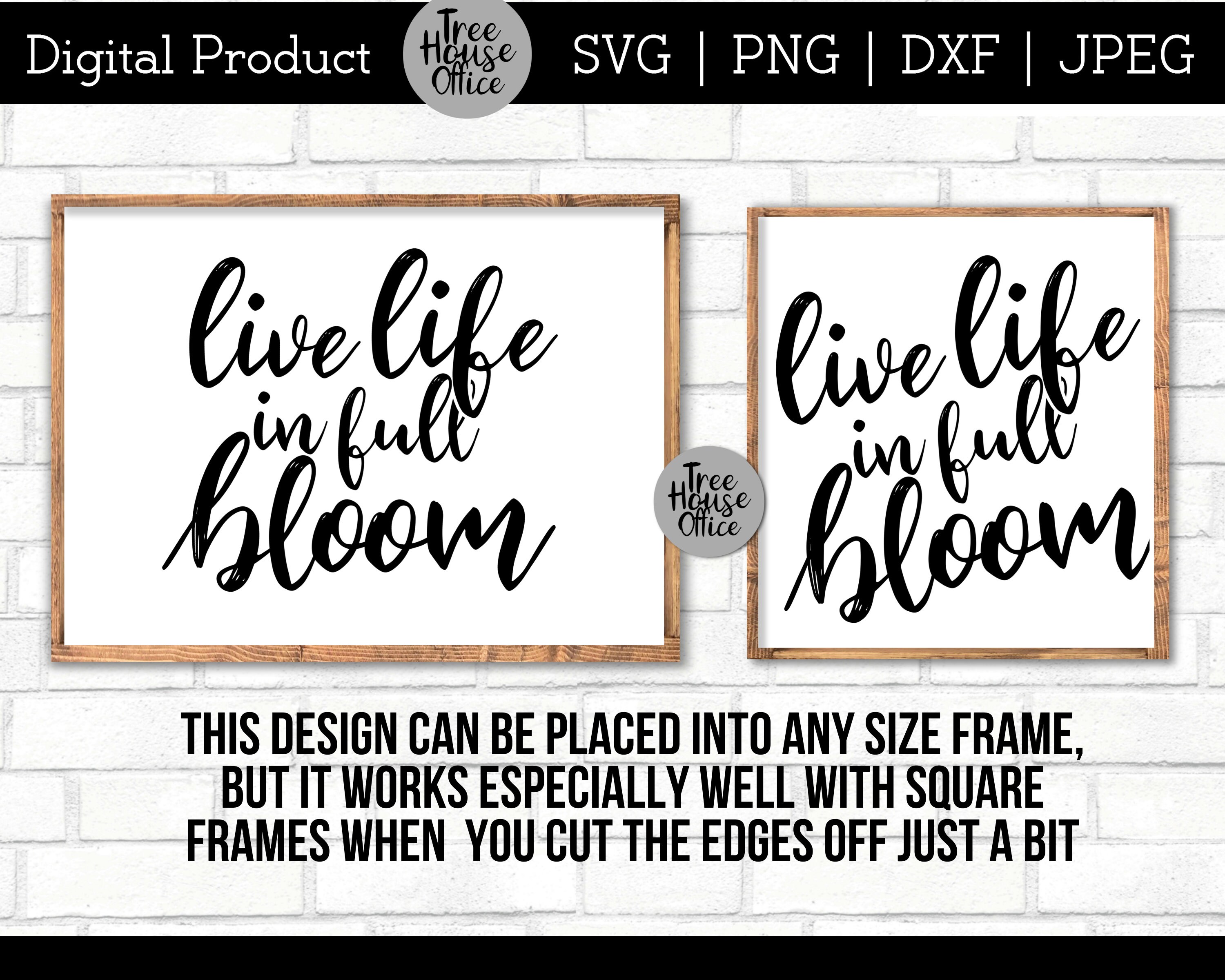 Live Life in Full Bloom SVG Spring Gardening Quote Decor Cut | Etsy