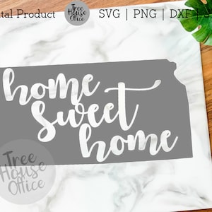 Home Sweet Home Kansas SVG/PNG/JPEG | Kansas State Decor | Topeka | Witchita | State Print | Svg Printable Instant Download png Cricut