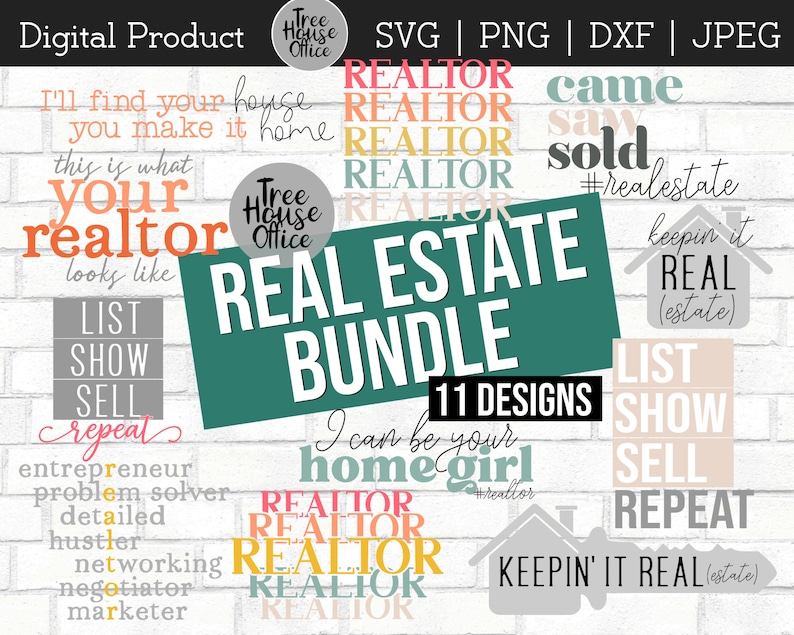 May include: A digital product graphic bundle featuring 11 real estate designs. The designs include phrases such as "Real Estate Bundle", "Realtor", "List, Show, Sell, Repeat", and "Keepin' it Real". The colour palette includes teal, orange, pink, and grey.