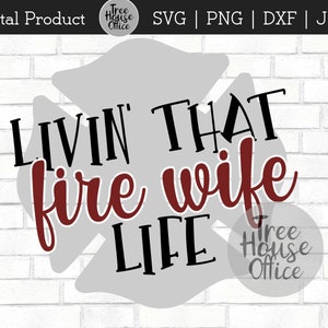消防士の妻 SVG、PNG、jpeg、dxf、消防士の妻のカット ファイル、消防士の妻の人生、消防士のヒーロー、消防士の家族、消防士の妻のカット ファイル