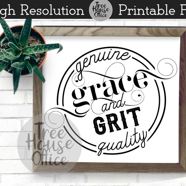 Grace and Grit Print JPEG, PDF, Christian Wall Art, Religious Print, Southern Saying, Faith Grace Art, Grace Grit Gratitude Digital Download
