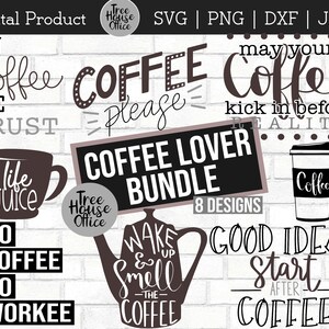 May include: A digital product bundle of 8 coffee-themed designs. The designs feature various coffee-related phrases and images, including a coffee cup, a coffee pot, and a coffee bean. The designs are in black and white and are perfect for use on t-shirts, mugs, tote bags, and other merchandise.