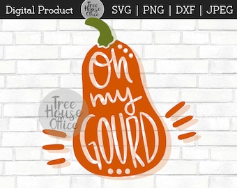 Oh My Gourd SVG/DXF/PNG/jpeg, Funny Fall Thanksgiving Autumn svg, It's Fall Y'all, Fall Quote Saying, Cute Pumpkin svg, Funny Squash clipart