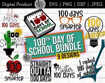 100 Days of School Bundle SVG, JPEG, PNG, 100th Day of School Svg, One Hundred Days, Teacher School Grade School, 100 Days Brighter Sharper
