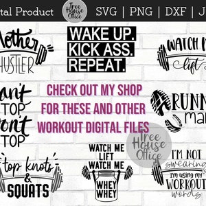 K&ouml;nnte beinhalten: Ein Satz von 10 schwarzen und wei&szlig;en digitalen Workout-SVG-Dateien. Die Dateien enthalten motivierende Zitate wie "Mother Hustler", "Wake Up. Kick Ass. Repeat." und "Watch Me Lift".