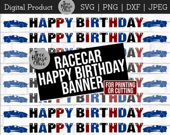 Banner de feliz aniversário para festa de aniversário de carro de corrida, sinal de feliz aniversário DIY para festa de carro de corrida, banner de aniversário DIY arquivo de corte para impressão svg