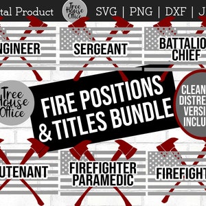 Firefighter SVG, Fire Department Positions & Titles Cut File, Firefighter Job SVG, Firefighter with flag SVG, Batallion Chief, Captain svg
