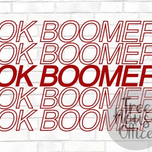 May include: Red text on a white brick background that reads "OK Boomer" five times.