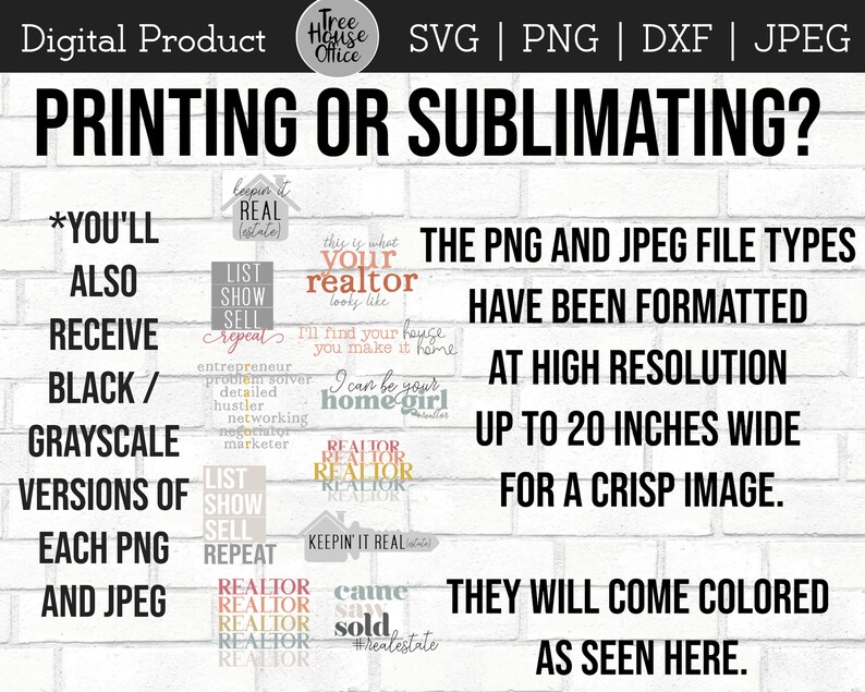 May include: Digital graphic with text: "PRINTING OR SUBLIMATING?" and real estate themed designs. Includes text about PNG and JPEG file types, high resolution, and black/grayscale versions. The image is up to 50 cm wide.
