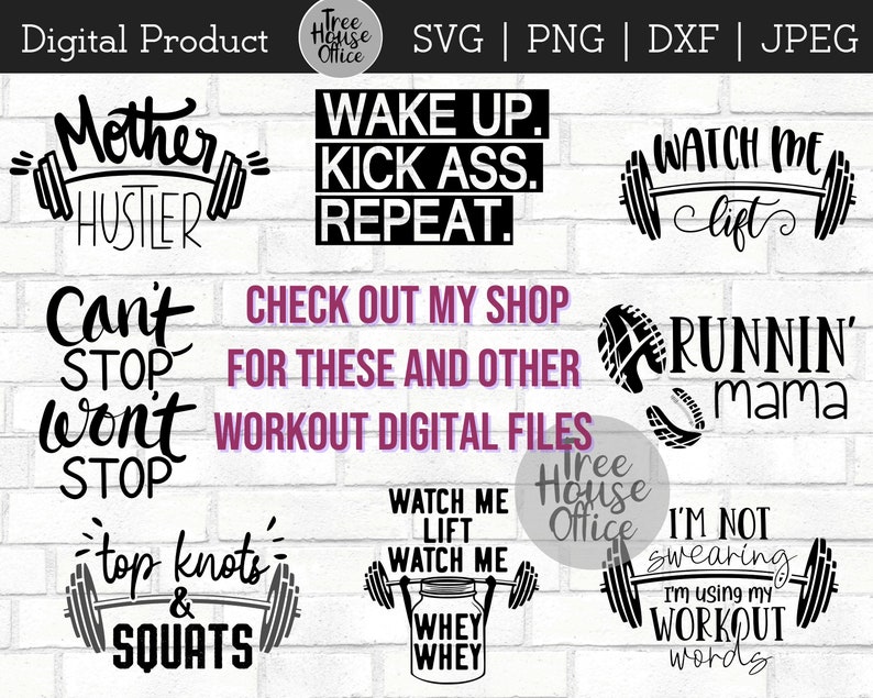 Puede incluir: Un conjunto de 10 archivos SVG digitales de entrenamiento en blanco y negro. Los archivos presentan citas motivacionales como "Mother Hustler", "Wake Up. Kick Ass. Repeat.", "Can't Stop Won't Stop", "Watch Me Lift", "Runnin' Mama", y "I'm Not Swearing I'm Using My Workout Words".