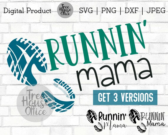 Download Runnin Mama Svg Jpeg Png Dxf Running Mom Svg Workout Svg Etsy