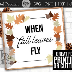 Vallende bladeren Citaat Svg PNG, Herfst Zeggen Afdrukbaar, Wall Art Herfst Citaat Ontwerp, Boerderij Herfst Teken SVG, Herfst Bladeren Wanneer Herfst Bladeren Print