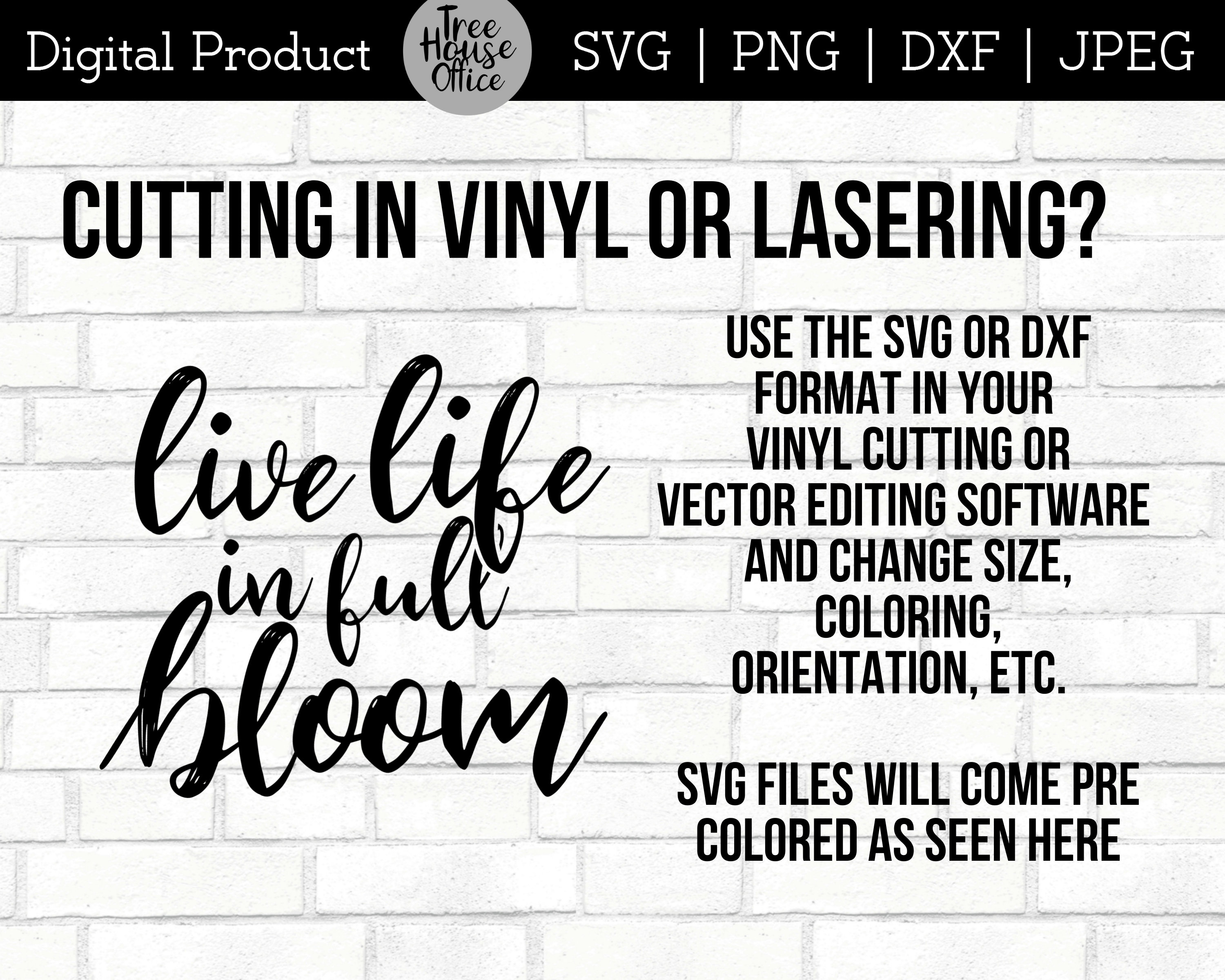 Live Life in Full Bloom SVG Spring Gardening Quote Decor Cut | Etsy