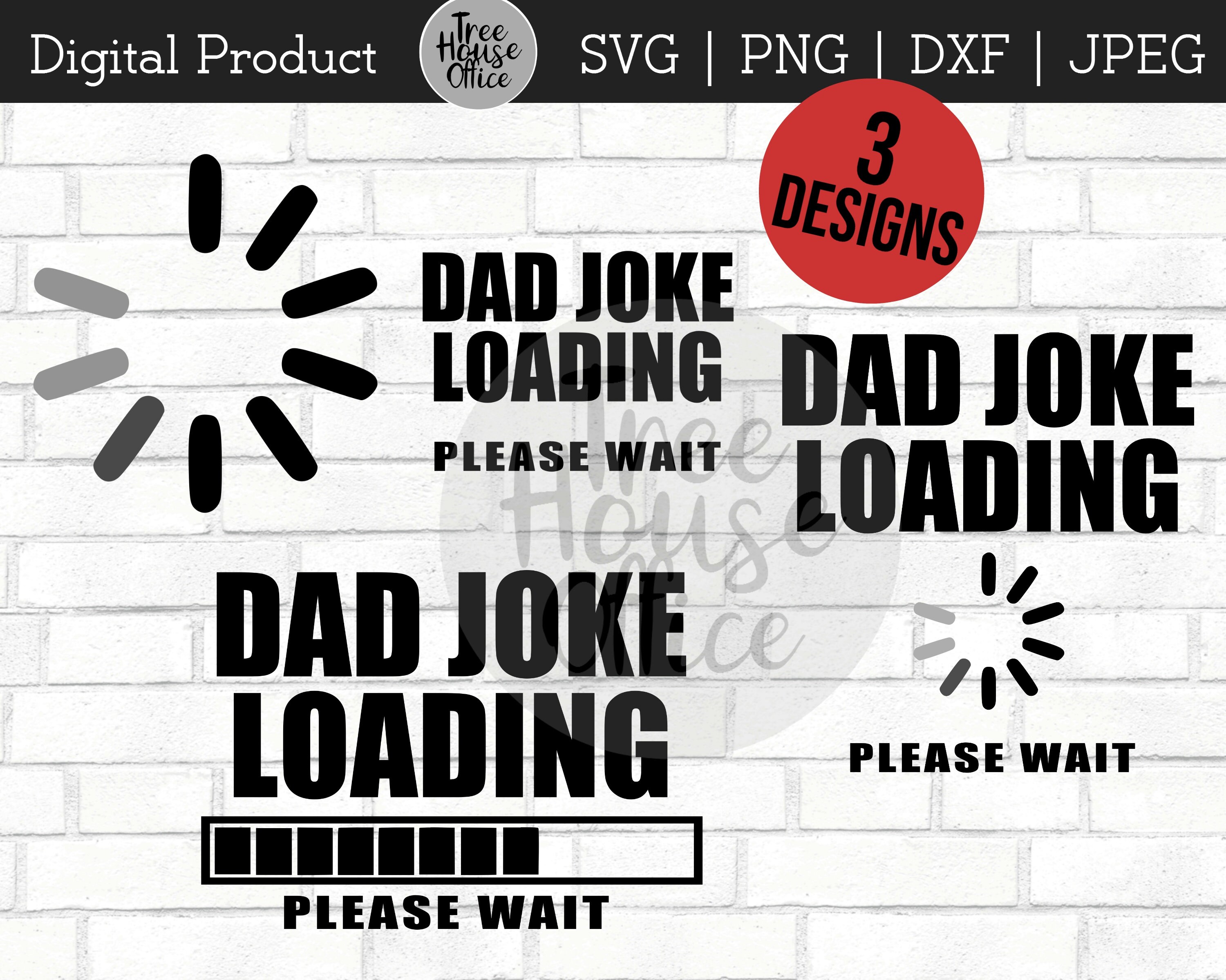 Download Dad Joke Loading Svg Png Dxf Jpeg Funny Father S Day Etsy
