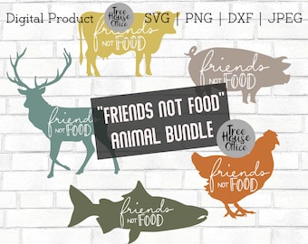 Friends Not Food SVG bundle DXF JPEG png, Vegan Svg, Vegetarian Herbivore Svg, Eat plants Cut file, Vegetable svg, Plant Lover Png, Animal