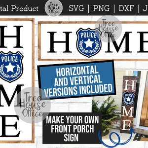 Police Home Sign SVG DXF png, Front Porch Law Enforcement House, Cop Badge Cut File, Policeman Police Woman, Welcome Home Officer Clipart