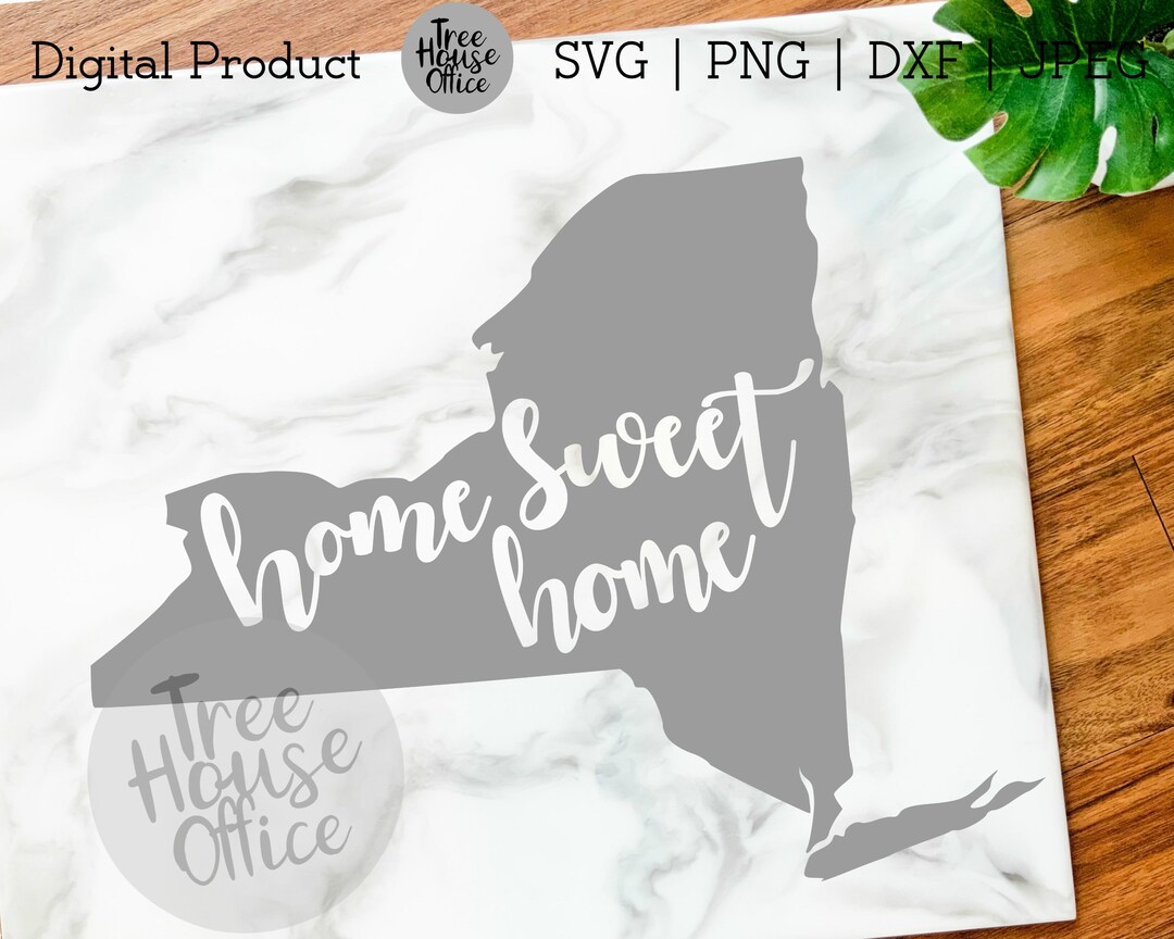 Home Sweet Home New York Svg/png/jpeg/dxf New York Decor New York Svg