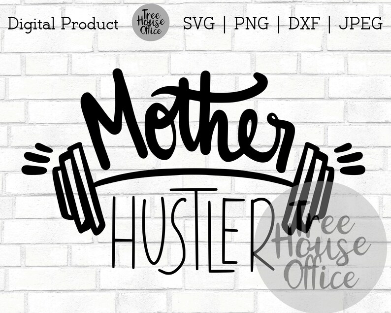 Download Mother Hustler Svg Mom boss Svg Workout Fitness svg Mommin ...
