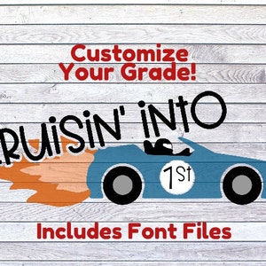 Cruisin Into School SVG/DXF/PNG/jpeg | New School | Back To School svg| First Day of School| School Cut File| 1st Day of School| School Sign