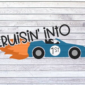 Cruisin Into 1st Grade SVG/DXF/PNG/jpeg | First Grade | Back To School svg | First Day of School | First Grader | 1st Day of School |