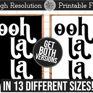 Ooh La La Print JPEG PNG, Bedroom Poster Print, Paris Chic Decor, French Wall Decor, French Fashion Quote Saying, Glam Art Print, Tipografía