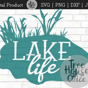 Lake Life SVG/DXF/PNG/jpeg | Lake Cut File | Lake House svg | Lake Bum svg | Lake Quote | Lakeside svg | Lake Sign svg | Cut File Download