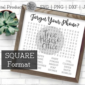 Forget Your Phone Bathroom Word Search SVG/DXF/JPEG/png | Forgot Your Phone svg| Bathroom Signs svg | Word Search| Square Frame Format Print