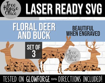 May include: Set of three laser-ready SVG files featuring a floral deer and buck design. The design is tested on Glowforge and includes directions.  "LASER READY SVG" and "BEAUTIFUL WHEN ENGRAVED" are written in the image.