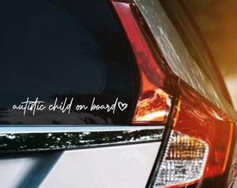 Autistic Child On Board Permanent Decal, Autism Awareness Car Window Decal, Autism Mom Dad Sticker