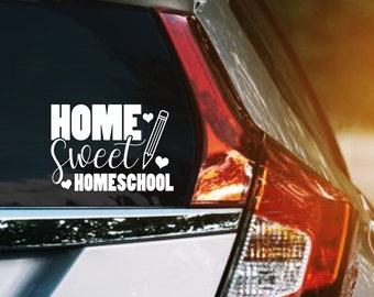 Home Sweet Homeschool Permanent Vinyl Decal, Homeschool Car Window Sticker, Homeschooling Hearts, Homeschool Parent Mom Dad