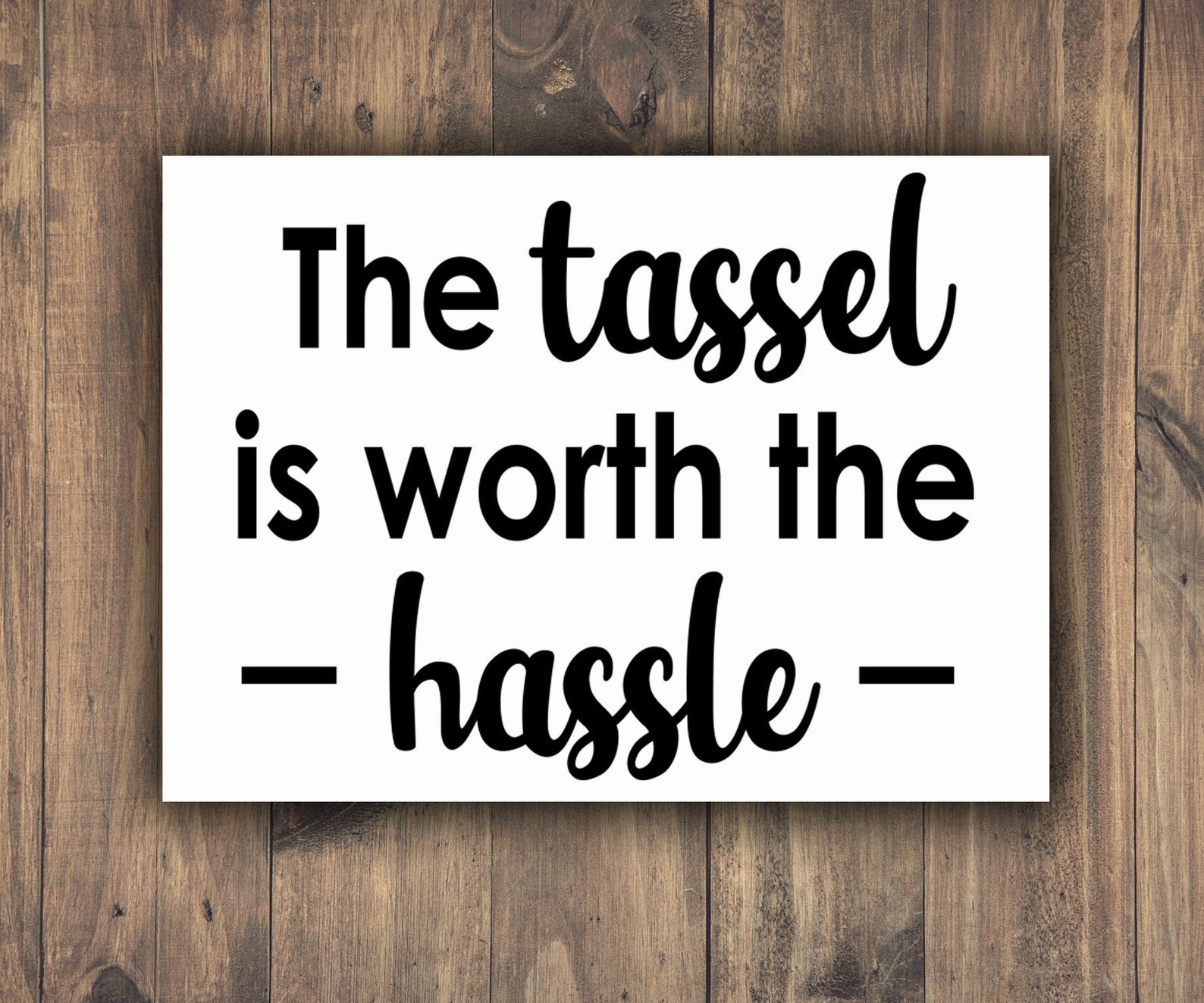 The Tassel is Worth the Hassle Vinyl Decal Class of 2020 2021 Etsy
