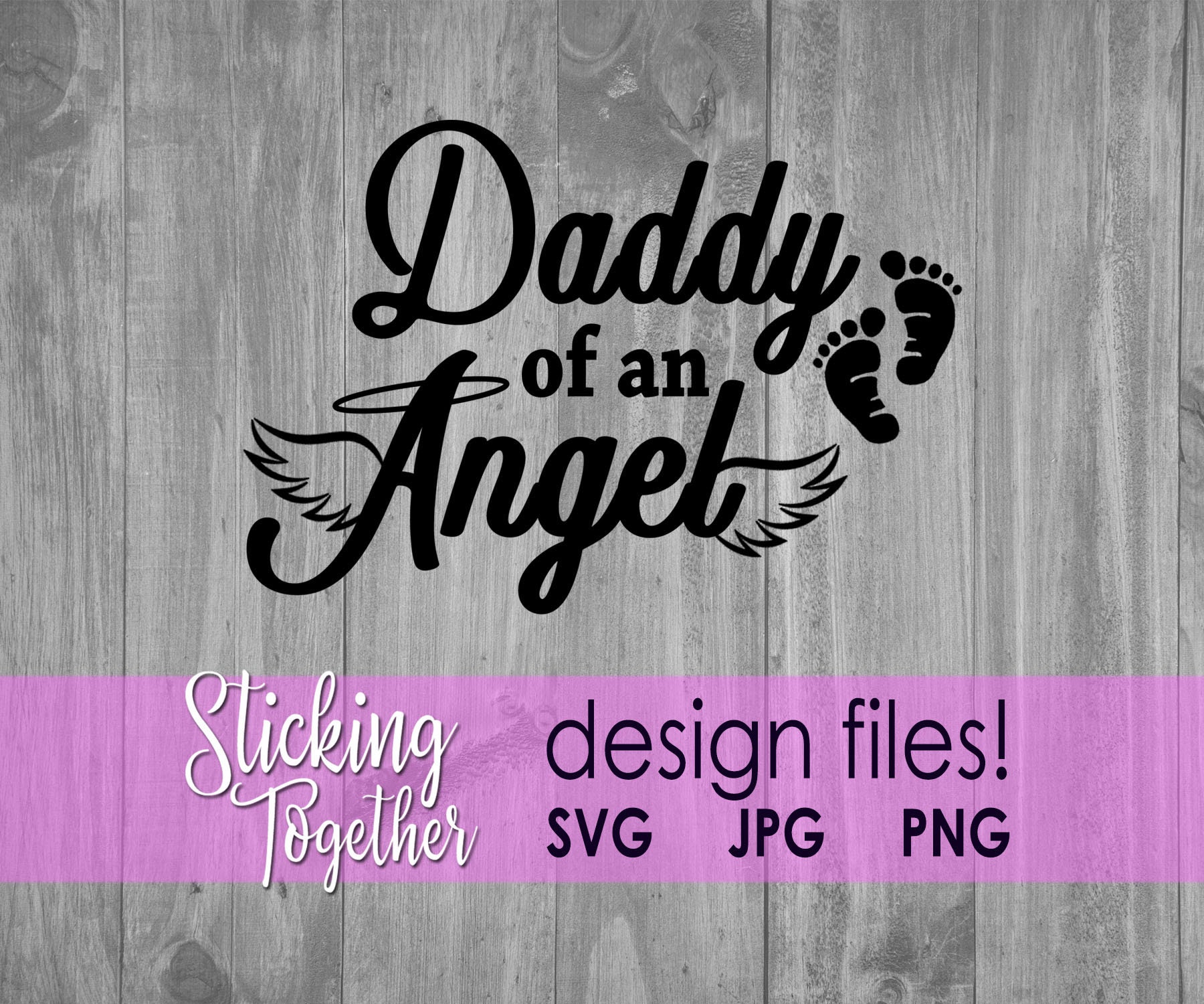 Download Daddy Of An Angel Svg Png Jpg Files Baby Remembrance Vector Etsy