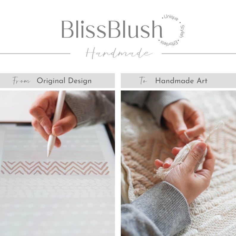 May include: The image shows the BlissBlush logo with the words "Handmade" and "Unique, Stylish, Effortless." Below, it shows the process of creating handmade art, from original design to finished product. The left side shows a digital design, and the right side shows the hands working on the art.