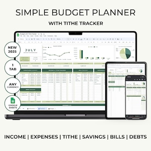 May include: A laptop computer displaying a Google Sheets spreadsheet with a budget planner template. The spreadsheet is titled "July Budget Breakdown" and includes sections for income, expenses, tithe, savings, bills, and debts. The spreadsheet is designed for use with any currency. The image also includes a phone and tablet displaying the same spreadsheet.