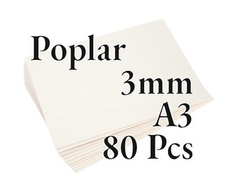 80 Stück x 3mm - PREMIUM Pappel Sperrholz - Holzplatte - Laser/Cnc/ Malerei - A3 - Onlywood